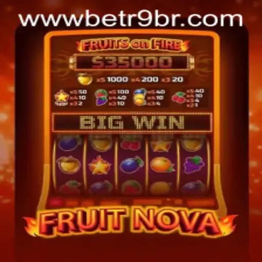 Explore the Exciting World of FruitNova and the BETR9 Phenomenon